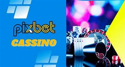 Discover the Exciting World of Pixbet Casino: Games, Bonuses, and Winning Opportunities